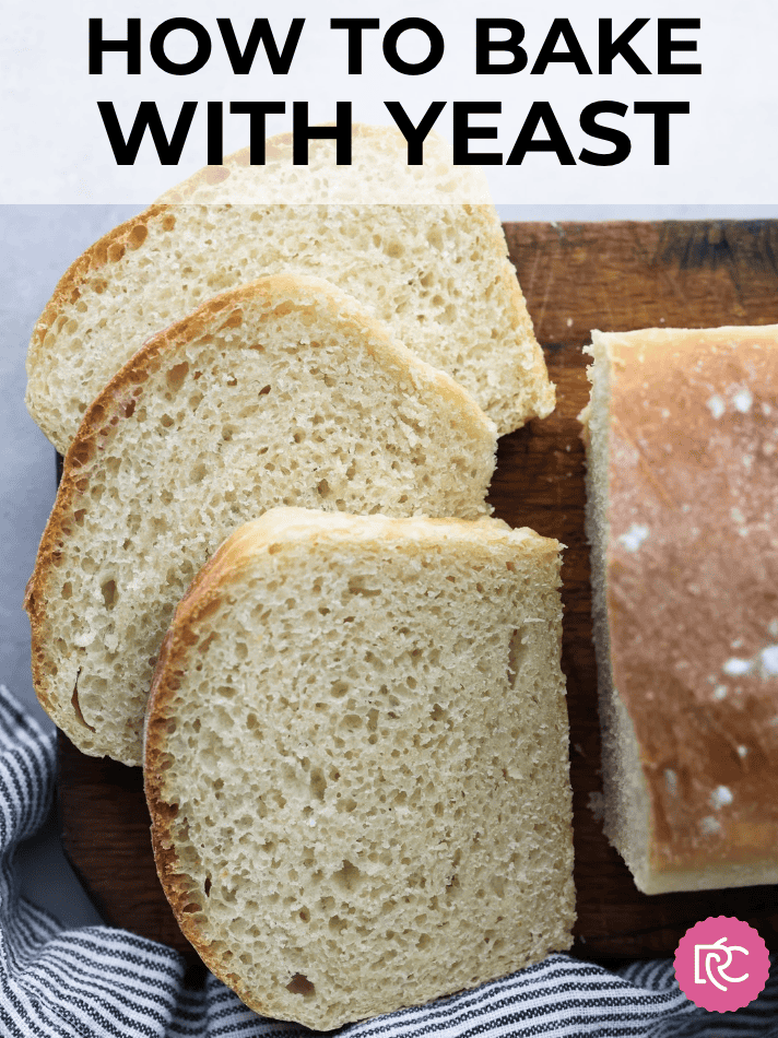 How to Bake with Yeast